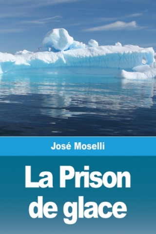 Kniha Prison de glace 