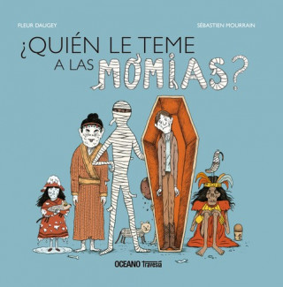 Kniha ?Quién Le Teme a Las Momias? Sebastien Mourrain
