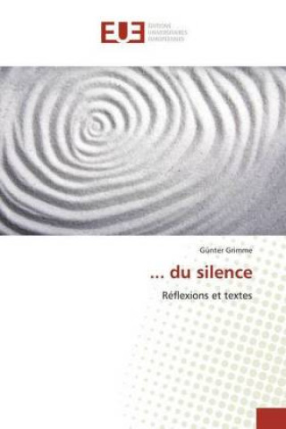 Knjiga ... du silence Günter GRIMME