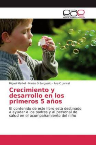 Книга Crecimiento y desarrollo en los primeros 5 a?os Marisa S Burgue?o