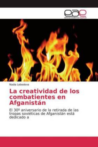 Knjiga La creatividad de los combatientes en Afganistán Nadia Lebedeva