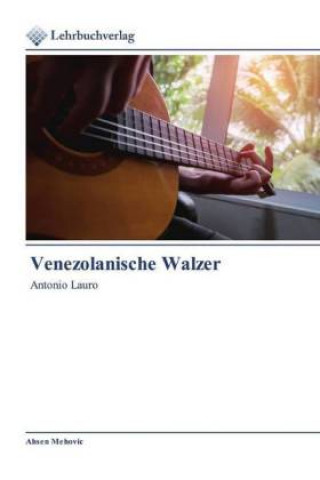 Knjiga Venezolanische Walzer Ahsen Mehovic