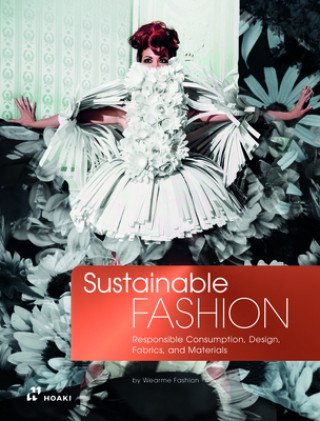 Carte Sustainable Fashion: Responsible Consumption, Design, Fabrics and Materials 
