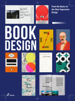 Knjiga Book Design: From the Basics to the most Impressive Designs 