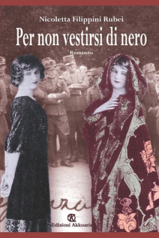 Knjiga Per non vestirsi di nero Nicoletta Filippini Rubei