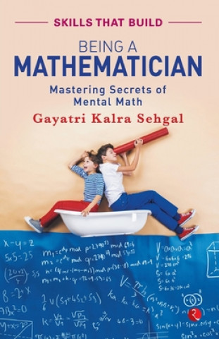 Knjiga BEING A MATHEMATICIAN Kalra Gayatri Sehgal