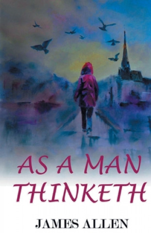 Knjiga As A Man Thinketh James Allen