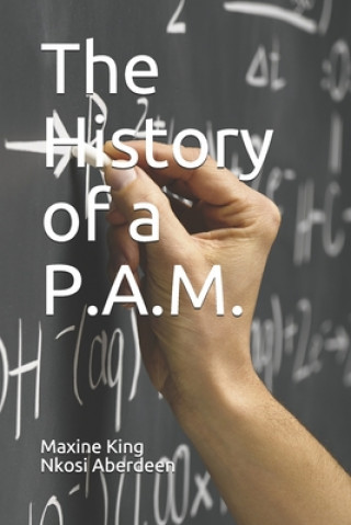 Knjiga The History of a P.A.M. Nkosi Aberdeen