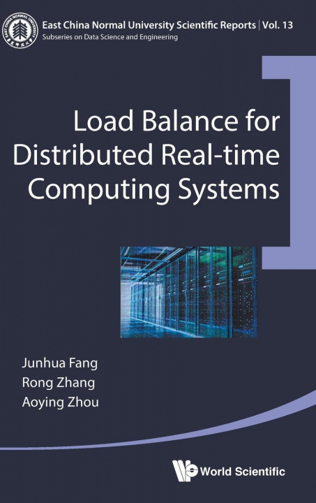 Könyv Load Balance For Distributed Real-time Computing Systems Rong Zhang