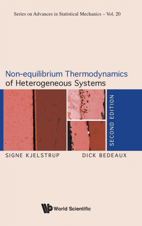 Kniha Non-equilibrium Thermodynamics Of Heterogeneous Systems Signe Kjelstrup