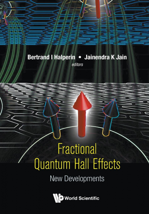 Buch Fractional Quantum Hall Effects: New Developments Jainendra K. Jain