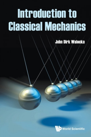Βιβλίο Introduction To Classical Mechanics John Dirk Walecka