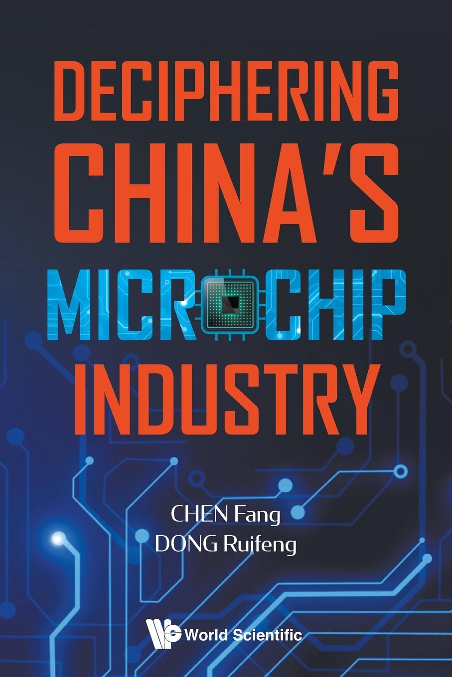 Buch Deciphering China's Microchip Industry Ruifeng Dong