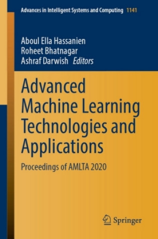 Kniha Advanced Machine Learning Technologies and Applications Aboul Ella Hassanien