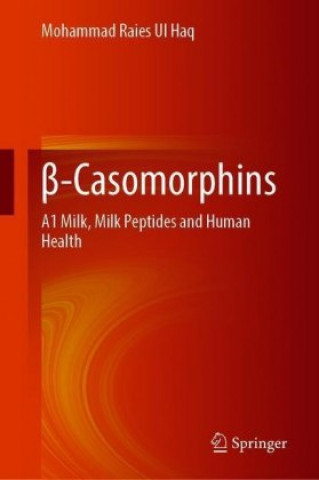Kniha beta-Casomorphins Mohammad Raies Ul Haq