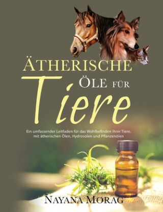 Kniha AEtherische OEle fur Tiere 