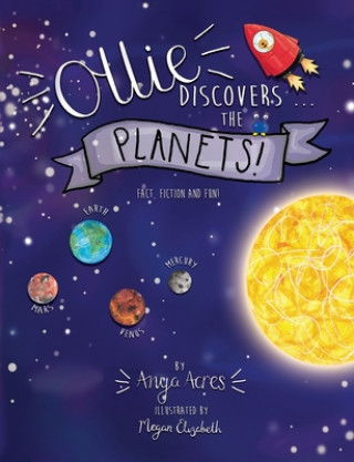Knjiga Ollie Discovers the Planets Anya Acres