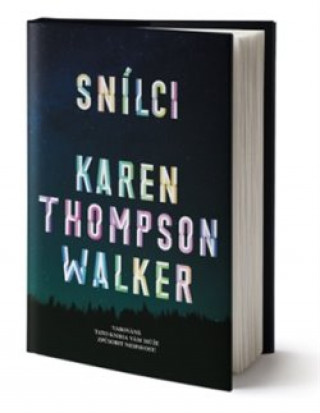 Книга Snílci Karen Thompson Walker