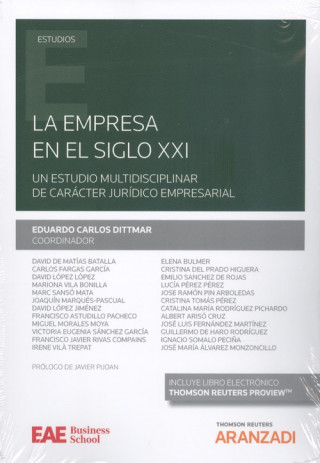 Carte EMPRESA EN EL SIGLO XXI UN ESTUDIO MULTIDISCIPLINAR CARACTER JURI EDUARDO CARLOS DITTMAR