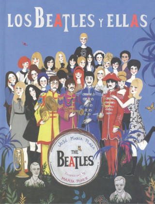 Kniha Los Beatles y ellas. JOSE MARIA PLAZA