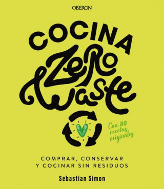 Kniha Cocina zero waste SEBASTIAN SIMON