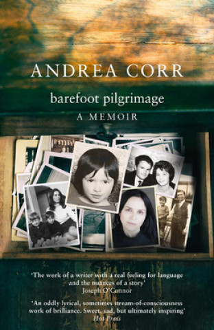 Kniha Barefoot Pilgrimage Andrea Corr