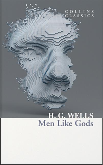 Knjiga Men Like Gods H. G. Wells