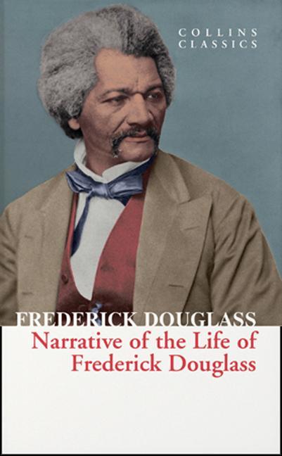 Book Narrative of the Life of Frederick Douglass Frederick Douglass