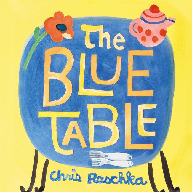 Knjiga Blue Table Chris Raschka