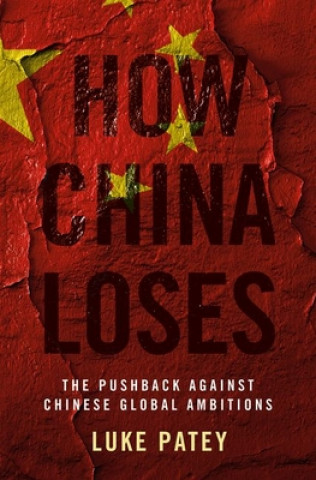 Könyv How China Loses Patey