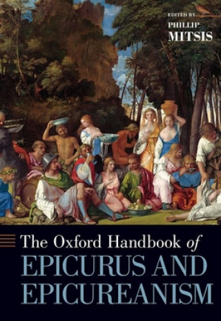 Carte Oxford Handbook of Epicurus and Epicureanism 
