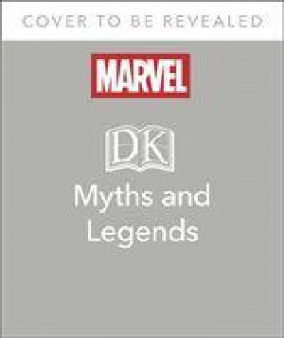 Kniha Marvel Myths and Legends James Hill
