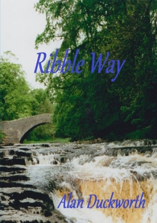 Knjiga Ribble Way Alan Duckworth