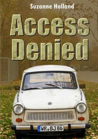 Knjiga Access Denied Suzanne Holland