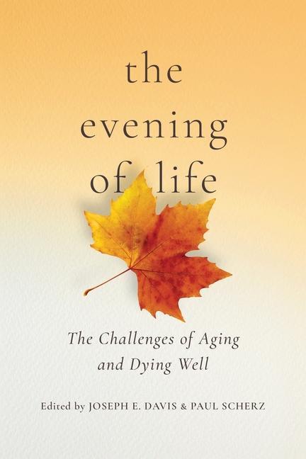 Kniha Evening of Life Paul Scherz