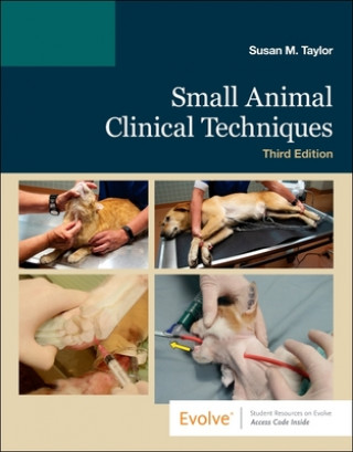 Книга Small Animal Clinical Techniques Susan Meric Taylor