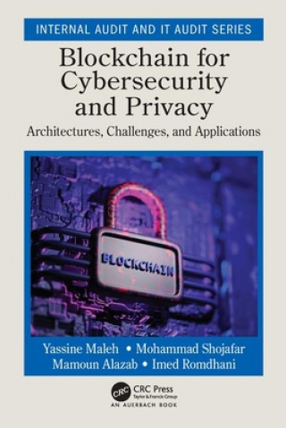 Könyv Blockchain for Cybersecurity and Privacy Yassine Maleh