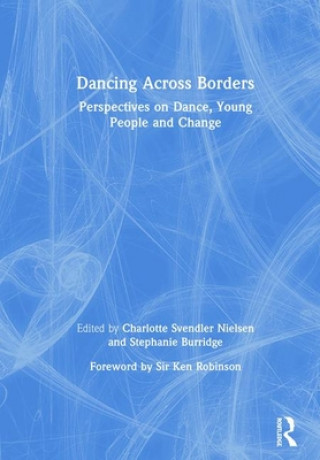 Książka Dancing Across Borders Charlotte Svendler Nielsen