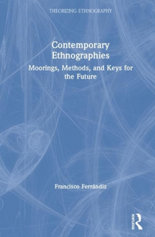 Knjiga Contemporary Ethnographies Francisco Ferrandiz