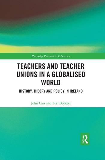 Książka Teachers and Teacher Unions in a Globalised World Lori Beckett