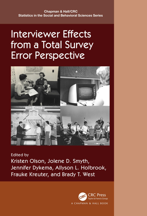 Knjiga Interviewer Effects from a Total Survey Error Perspective Allyson L. Holbrook