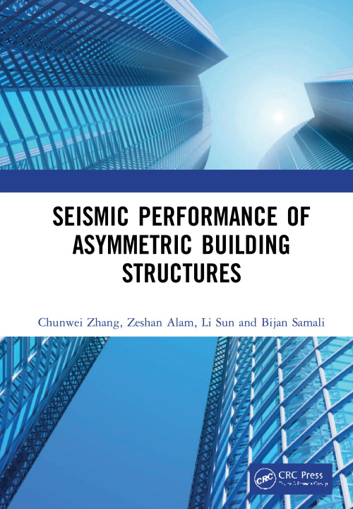 Kniha Seismic Performance of Asymmetric Building Structures Zhang