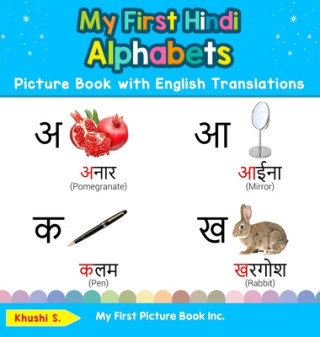 Könyv My First Hindi Alphabets Picture Book with English Translations 