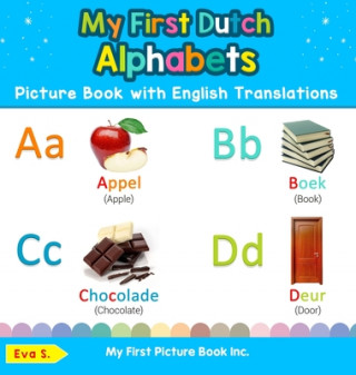 Carte My First Dutch Alphabets Picture Book with English Translations 
