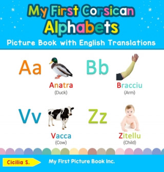 Carte My First Corsican Alphabets Picture Book with English Translations 