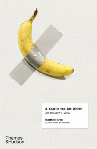 Книга Year in the Art World MATTHEW ISRAEL