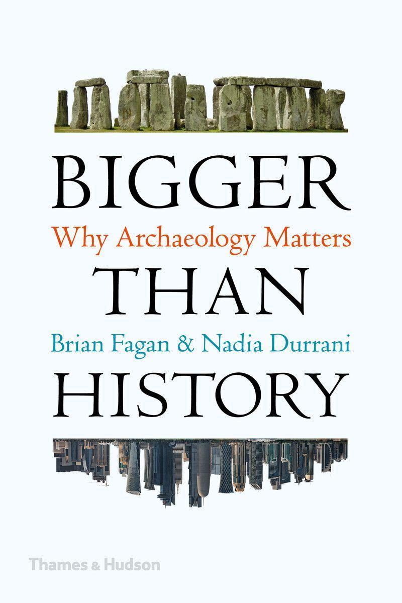Книга Bigger Than History Brian Fagan