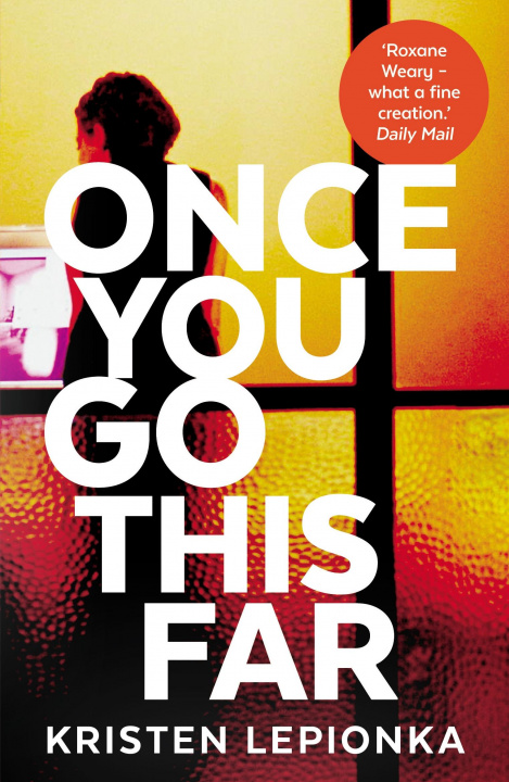 Buch Once You Go This Far Kristen Lepionka