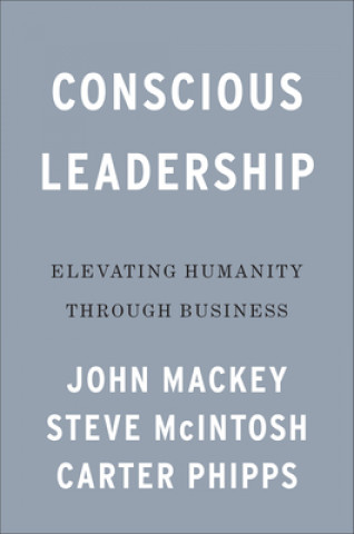 Kniha Conscious Leadership Steve Mcintosh