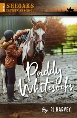 Knjiga Paddy Whitesocks P. J. Harvey